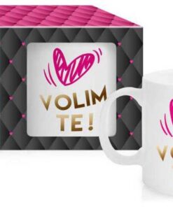 Poklon šolja -Volim te!