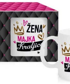 Poklon šolja - Žena MAJKA Kraljica