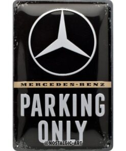 Nostalgic-Artmetalna dekorativna tabla - Mercedes Benz-Parking only